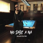 When did Putolargo release “No Sabe A Na'”?
