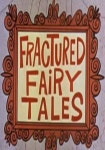 Fractured Fairy Tales - streaming tv show online