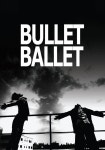Bullet Ballet streaming: where to watch online?