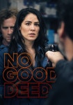 No Good Deed streaming: where to watch movie online?