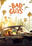 The Bad Guys streaming: where to watch movie online?