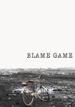 Blame Game - movie: where to watch streaming online