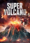 Super Volcano - movie: watch stream online