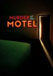 Murder at the Motel - streaming tv show online