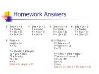 Side = x + 5 P = 3(side) P = 3(x + 5) P = 3x Side = 2x – 1 P = 4(side) P = 4(2x – 1) P = 8x – 4 5. Side = 2x + 3 P = 5... 