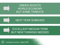 “Understanding the challenges” The Cairns Economy Recent Movements & Short / Medium Term Prospects Ref: J2250 | August 2009... 