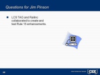 1 ACACSO Nov 2009 LCS Rule 15 Enhancements. 2 Rule 15 Definition Rule 15 is the transfer of car hire liability due to a road’s... 