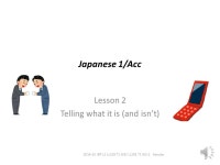 Japanese 1/Acc Lesson 2 Telling what it is (and isn’t) JBP L2 LL129 T1 W3/ LL291 T1 W2-2 Katsuko. -  ppt download