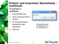 © Paradigm Publishing, Inc Excel 2013 Level 2 Unit 2Managing and Integrating Data and the Excel Environment Chapter 6Protecting... 
