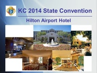 KC 2014 State Convention 109 th Louisiana State Convention May 2 thru May 4, 2014 Kenner, Louisiana 109 th Louisiana State... 