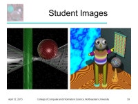 College of Computer and Information Science, Northeastern UniversityApril 12, CS G140 Graduate Computer Graphics Prof. Harriet... 