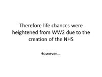 Social class and life chances: Healthcare Criteria ppt download