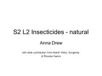 S2 L2 Insecticides - natural Anna Drew with slide contribution from Martin Wilks, Syngenta, & Rhonda Hamm. -  ppt download