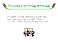 Scoring Writing Grades 3-5 Scoring Writing Grades 3-5 (Session 2) Created by Pat Collins, Everett Public Schools. -  ppt download
