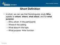 What is Sociolinguistics? Pertemuan 1 Matakuliah: G0362/Sociolingustics Tahun: ppt download