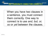 More Sentences with Multiple Clauses Meet 4 Matakuliah: G0592/ Bahasa Inggris 2 Tahun: ppt download
