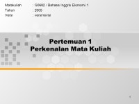 1 Pertemuan 1 Perkenalan Mata Kuliah Matakuliah: G0682 / Bahasa Inggris Ekonomi 1 Tahun: 2005 Versi: versi/revisi. -  ppt download