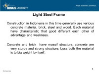 LIGHT STEEL FRAME Meeting 11 Study Program: S0673 / Building Construction II Period: ppt download