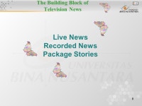1 News Matakuliah: G0462/English for Broadcasting Tahun: 2005/ ppt download
