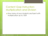 AIS 6-12 Finding and fixing the gaps “Teachers are thus free to provide students with whatever tools and knowledge their... 