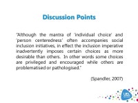 - Improving Lives Through Research - Using mixed-method evaluation to improve practices for people living in the community with... 