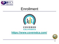 Overview of the Affordable Care Act Implementation within the DHCS Behavioral Health Services Delivery System Presented at the... 
