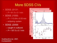 Small is Beautiful: Cataclysmic Variables from the SDSS John Southworth Boris Gänsicke Tom Marsh + many others. -  ppt download