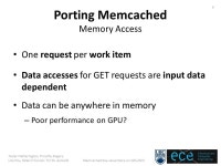 Characterizing and Evaluating a Key-value Store Application on Heterogeneous CPU-GPU Systems Tayler H. Hetherington ɣ Timothy G.... 