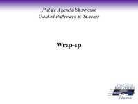 Public Agenda Showcase Guided Pathways to Success. -  ppt download