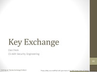 Public Key Encryption Dan Fleck CS 469: Security Engineering These slides are modified with permission from Bill Young (Univ of... 