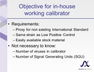 Practical aspects of standardization for a global control manufacturer Example: Enterovirus SoGAT XX Warsaw, Poland June 12, 2007... 