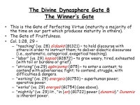 The Divine Dynasphere. This is the most advanced level of spiritual adulthood. This advances us to Friend of God status (Jms. 2... 