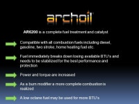 Features and Benefits Increases available BTU yield (Combustion Catalyst) SAE J1321 testing documented MPG improvement over 8... 