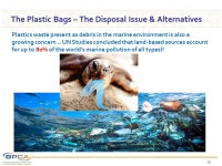 Perspective on Plastics Waste Management Dr. Abdulwahab Al-Sadoun Secretary General, Gulf Petrochemicals and Chemicals... 
