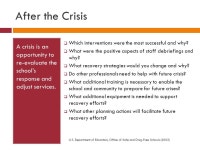 Crises in Schools.  Increase knowledge of planning and preparing for school crises  Increase ability of schools to create and... 