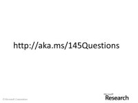 © Microsoft Corporation Analyze This! 145 Questions for Data Scientists in Software Engineering Andrew Begel, Thomas Zimmermann... 