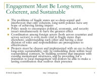 Working Effectively in Fragile States Seth D. Kaplan Author, Fixing Fragile States: A New Paradigm for Development Managing... 