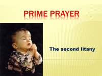 The second litany. When the morning hour comes upon us. -  ppt download