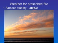 FOR 406. Tend RegenerateHarvest Prescribed burning is... Applied in a skillful manner At a definite location & time Under pre... 