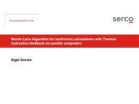 Monte Carlo Algorithm for neutronics calculations with Thermal hydraulics feedback on parallel computers Nigel Davies. -  ppt... 