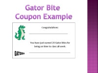 Starting on 2/5/14 students who attend each class for five consecutive days (Wed-Tues) without being tardy, will receive a coupon... 