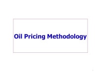 Pricing and Investments in Oil & Gas sector 1.  Historically, oil prices in India were controlled by Government through cross... 