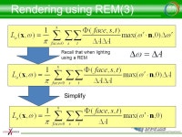 Physically Based Rendering Rendering that accurately reproduces the physical behavior of light –Laws of physics that represent... 