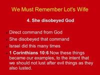 REMEMBER LOTS WIFE Genesis 19:17-26 Luke 17: ppt download