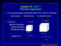 Physics 151: Lecture 37, Pg 1 Physics 151: Lecture 37 Today’s Agenda l Topics çTemperature and Zeroth Law of Thermodynamics... 