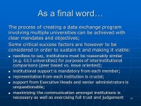 1 The Canadian G13: The Case of a Multi-University Data Exchange Lucie Durand G13DE Coordinator 30th Annual EAIR Conference... 
