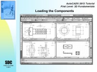 SDC PUBLICATIONS © 2011 Chapter 11 Assembly Drawings and Blocks Learning Objectives:  Create an Assembly Drawing from Part... 