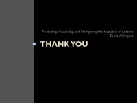 Analyzing, Visualizing, and Navigating the Republic of Letters School of Library and Information Science Department of History... 