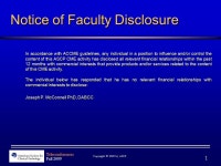 Teleconferences Fall Copyright © 2009 by ASCP Notice of Faculty Disclosure In accordance with ACCME guidelines, any individual... 