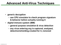 NS-H /11041 Malicious Software. NS-H /11042 Why bother to secure data? Information has value, it can affect our lives and our... 
